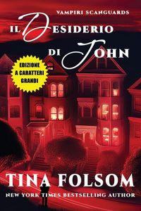 Produktbild: Il Desiderio di John (Edizione a caratteri grandi)