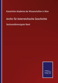 Produktbild: Archiv f&uuml;r &ouml;sterreichische Geschichte