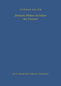 Produktbild: Deutsche S&ouml;ldner im Italien des Trecento