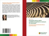 Produktbild: Proposta c&ecirc;nica sobre quest&otilde;es de g&ecirc;nero e censura na educa&ccedil;&atilde;o