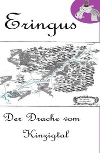 Produktbild: Der Drache Eringus / Eringus - Der Drache vom Kinzigtal