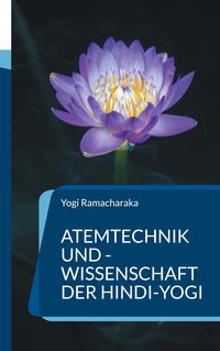 Produktbild: Atemtechnik und -Wissenschaft der Hindi-Yogi