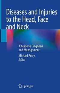 Produktbild: Diseases and Injuries to the Head, Face and Neck