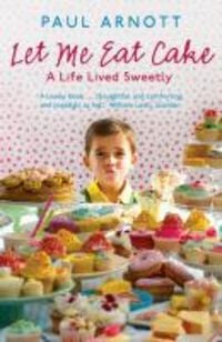Produktbild: Let Me Eat Cake