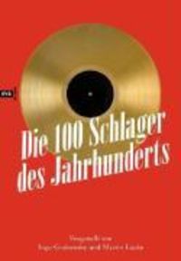 Produktbild: Die 100 Schlager des Jahrhunderts