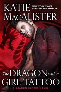 Produktbild: The Dragon With A Girl Tattoo (A Dragon Hunter Novel, #5)