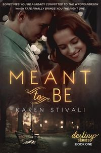 Produktbild: Meant To Be (The Destiny Series, #1)