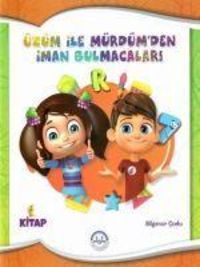 Produktbild: &Uuml;z&uuml;m ile M&uuml;rd&uuml;mden Iman Bulmacalari - 1.Kitap