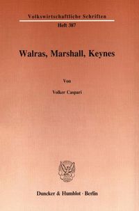 Produktbild: Walras, Marshall, Keynes.