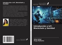 Produktbild: Introducci&oacute;n a IoT, Blockchain y Sanidad