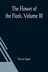 Produktbild: The Flower Of The Flock, Volume III