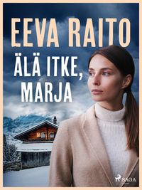 Produktbild: &Auml;l&auml; itke, Marja
