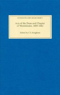 Produktbild: Acts of the Dean and Chapter of Westminster, 1609-1642