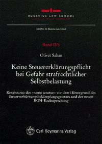 Produktbild: Keine Steuererkl&auml;rungspflicht bei Gefahr strafrechtlicher Selbstbelastung