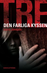 Produktbild: Den farliga kyssen