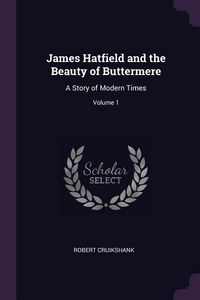 Produktbild: James Hatfield and the Beauty of Buttermere