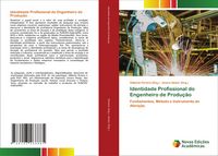Produktbild: Identidade Profissional do Engenheiro de Produ&ccedil;&atilde;o