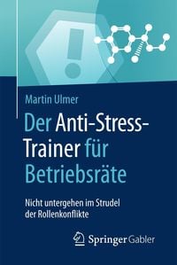 Produktbild: Der Anti-Stress-Trainer f&uuml;r Betriebsr&auml;te