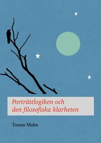 Produktbild: Portr&auml;ttlogiken och den filosofiska klarheten