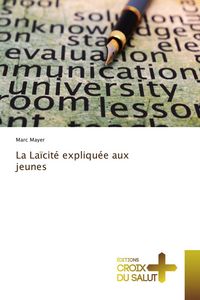 Produktbild: La La&iuml;cit&eacute; expliqu&eacute;e aux jeunes