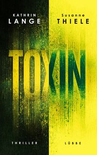 Bild vom Artikel Toxin vom Autor Kathrin Lange