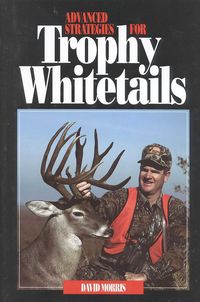 Produktbild: Advanced Strategies for Trophy Whitetails