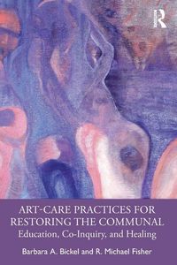 Produktbild: Art-Care Practices for Restoring the Communal