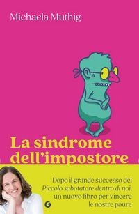 Produktbild: La sindrome dell'impostore. Riconoscerla e superarla per sentirsi finalmente all'altezza
