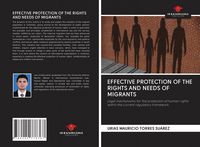 Produktbild: Effective Protection Of The Rights and Needs Of Migrants