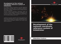 Produktbild: Development of the national coordinate reference system of Uzbekistan