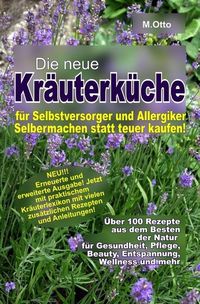 Produktbild: Hexenrezeptbuch / Die neue Kr&auml;uterk&uuml;che f&uuml;r Selbstversorger und Allergiker