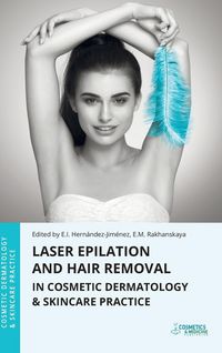 Produktbild: Laser Epilation and Hair Removal in Cosmetic Dermatology & Skincare Practice