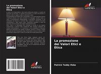 Produktbild: La promozione dei Valori Etici e Etica