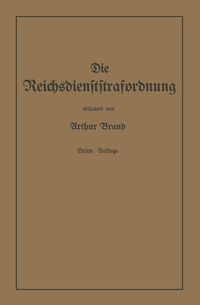 Bild vom Artikel Die Reichsdienststrafordnung (RDStO) vom Autor Arthur Brand