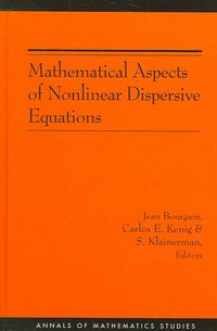 Produktbild: Mathematical Aspects of Nonlinear Dispersive Equations