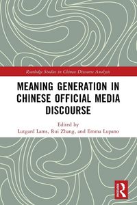 Produktbild: Meaning Generation in Chinese Official Media Discourse