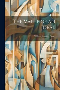 Produktbild: The Value of an Ideal