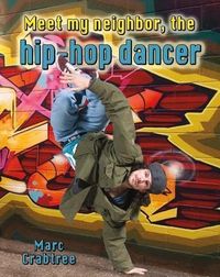 Produktbild: Meet My Neighbor, the Hip-Hop Dancer