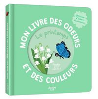 Produktbild: Mon livre des odeurs et des couleurs : le printemps