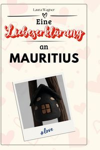 Produktbild: Eine Liebeserkl&auml;rung an Mauritius