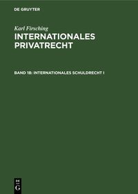 Produktbild: Franz Gamillscheg: Internationales Privatrecht / Internationales Schuldrecht I