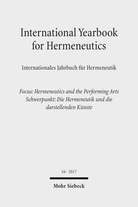 Produktbild: International Yearbook for Hermeneutics / Internationales Jahrbuch f&uuml;r Hermeneutik