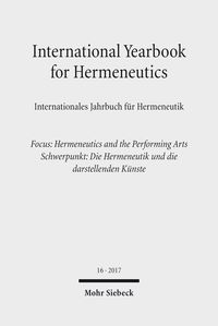 Produktbild: International Yearbook for Hermeneutics / Internationales Jahrbuch f&uuml;r Hermeneutik