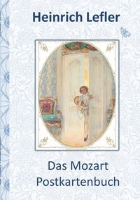 Produktbild: Das Mozart Postkartenbuch (Wolfgang Amadeus Mozart)