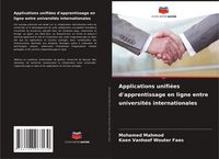 Produktbild: Applications unifi&eacute;es d'apprentissage en ligne entre universit&eacute;s internationales