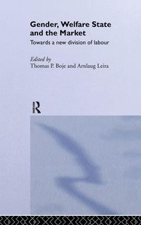 Produktbild: Gender, Welfare State and the Market