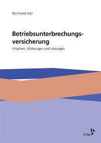 Produktbild: Die Betriebsunterbrechungsversicherung
