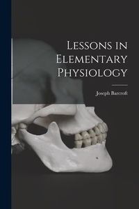 Produktbild: Lessons in Elementary Physiology