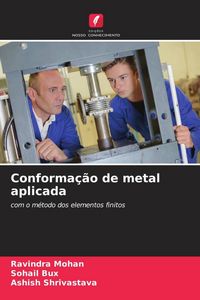 Produktbild: Conforma&ccedil;&atilde;o de metal aplicada