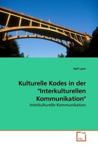 Produktbild: Lyrer, R: Kulturelle Kodes in der "Interkulturellen Kom